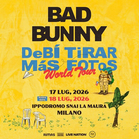 BAD BUNNY | 17 LUGLIO | MILANO